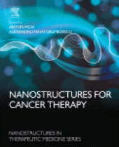 book Nanostructures for Cancer Therapy. A volume in Micro and Nano Technologies