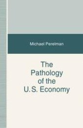 book The Pathology of the U.S. Economy: The Costs of a Low-Wage System