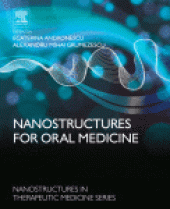 book Nanostructures for Oral Medicine. A volume in Micro and Nano Technologies