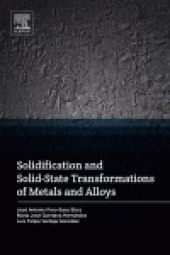 book Solidification and Solid-State Transformations of Metals and Alloys