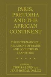 book Paris, Pretoria and the African Continent: The International Relations of States and Societies in Transition