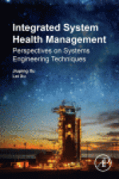 book Integrated System Health Management. Perspectives on Systems Engineering Techniques