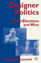 book Designer Politics: How Elections are Won