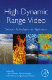 book High Dynamic Range Video. Concepts, Technologies and Applications