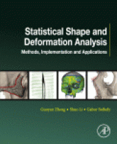 book Statistical Shape and Deformation Analysis. Methods, Implementation and Applications