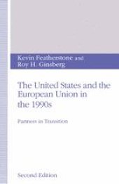 book The United States and the European Union in the 1990s: Partners in Transition