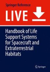 book Handbook of Life Support Systems for Spacecraft and Extraterrestrial Habitats