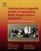 book Concise Encyclopedia of Self-Propagating High-Temperature Synthesis. History, Theory, Technology, and Products