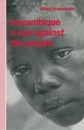 book Mozambique: A War against the People