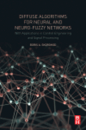 book Diffuse Algorithms for Neural and Neuro-Fuzzy Networks. With Applications in Control Engineering and Signal Processing