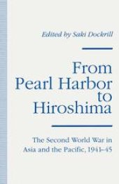 book From Pearl Harbor to Hiroshima: The Second World War in Asia and the Pacific, 1941–45