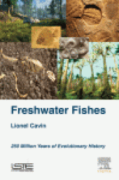 book Freshwater Fishes: 250 Million Years of Evolutionary History