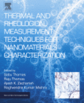 book Thermal and Rheological Measurement Techniques for Nanomaterials Characterization. A volume in Micro and Nano Technologies