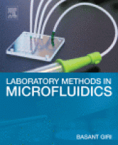 book Laboratory Methods in Microfluidics