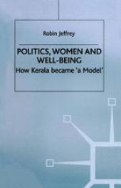 book Politics, Women and Well-Being: How Kerala became ‘a Model’