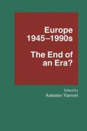 book Europe 1945–1990s: The End of an Era?