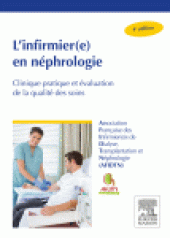 book L'infirmier(e) en néphrologie. Clinique Pratique et évaluation de la Qualité des Soins