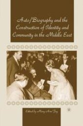 book Auto/Biography and the Construction of Identity and Community in the Middle East