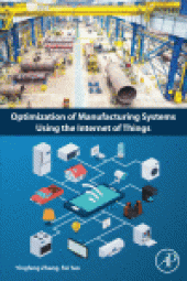 book Optimization of Manufacturing Systems Using the Internet of Things