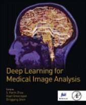 book Deep Learning for Medical Image Analysis