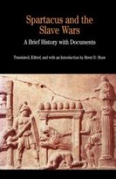 book Spartacus and the Slave Wars: A Brief History with Documents