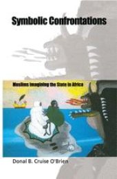 book Symbolic Confrontations: Muslims Imagining the State in Africa