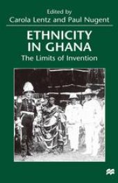 book Ethnicity in Ghana: The Limits of Invention