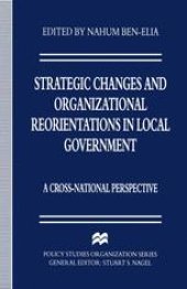 book Strategic Changes and Organizational Reorientations in Local Government: A Cross-National Perspective