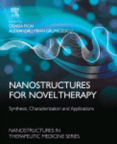 book Nanostructures for Novel Therapy. Synthesis, Characterization and Applications. A volume in Micro and Nano Technologies