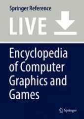 book Encyclopedia of Computer Graphics and Games