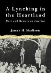 book A Lynching in the Heartland: Race and Memory in America