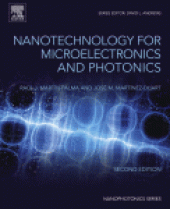 book Nanotechnology for Microelectronics and Photonics. A volume in Nanophotonics