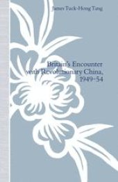 book Britain’s Encounter with Revolutionary China, 1949–54