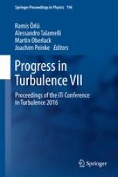 book Progress in Turbulence VII: Proceedings of the iTi Conference in Turbulence 2016