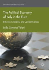 book The Political Economy of Italy in the Euro: Between Credibility and Competitiveness