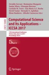 book Computational Science and Its Applications – ICCSA 2017: 17th International Conference, Trieste, Italy, July 3-6, 2017, Proceedings, Part V