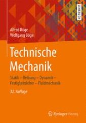 book Technische Mechanik: Statik - Reibung - Dynamik - Festigkeitslehre - Fluidmechanik