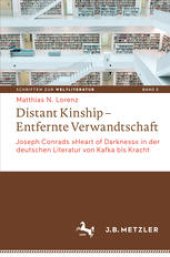 book Distant Kinship - Entfernte Verwandtschaft: Joseph Conrads »Heart of Darkness« in der deutschen Literatur von Kafka bis Kracht