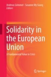 book Solidarity in the European Union: A Fundamental Value in Crisis