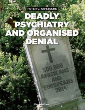 book Deadly Psychiatry and Organised Denial