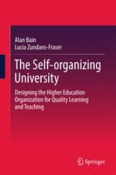 book The Self-organizing University: Designing the Higher Education Organization for Quality Learning and Teaching