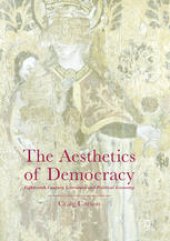 book The Aesthetics of Democracy: Eighteenth-Century Literature and Political Economy