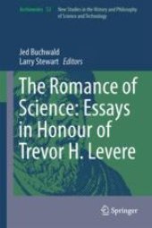 book The Romance of Science: Essays in Honour of Trevor H. Levere