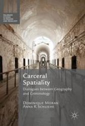 book Carceral Spatiality: Dialogues between Geography and Criminology