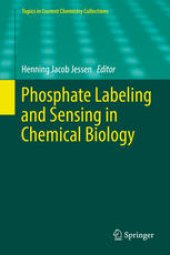 book Phosphate Labeling and Sensing in Chemical Biology