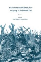 book Unconventional Warfare from Antiquity to the Present Day