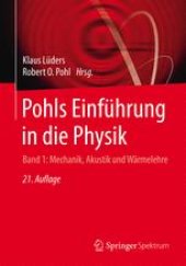 book Pohls Einführung in die Physik: Band 1: Mechanik, Akustik und Wärmelehre