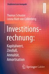 book Investitionsrechnung: Kapitalwert, Zinsfuß, Annuität, Amortisation 