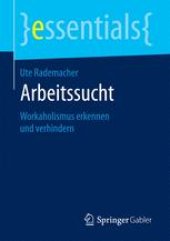 book Arbeitssucht: Workaholismus erkennen und verhindern