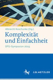 book Komplexität und Einfachheit: DFG-Symposion 2015